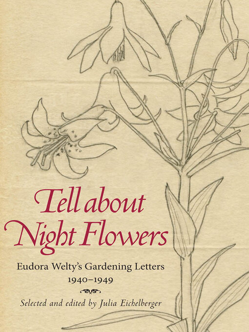 Title details for Tell about Night Flowers by Julia Eichelberger - Available